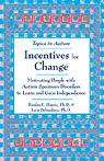 Incentives for Change  Autism Behavior Strategies
